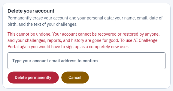 The Delete your account card on the Options page after choosing Delete my account: a red warning that the account cannot be recovered and that using the portal again means signing up as a new user, a box to type the account email address, and Delete permanently and Cancel buttons.