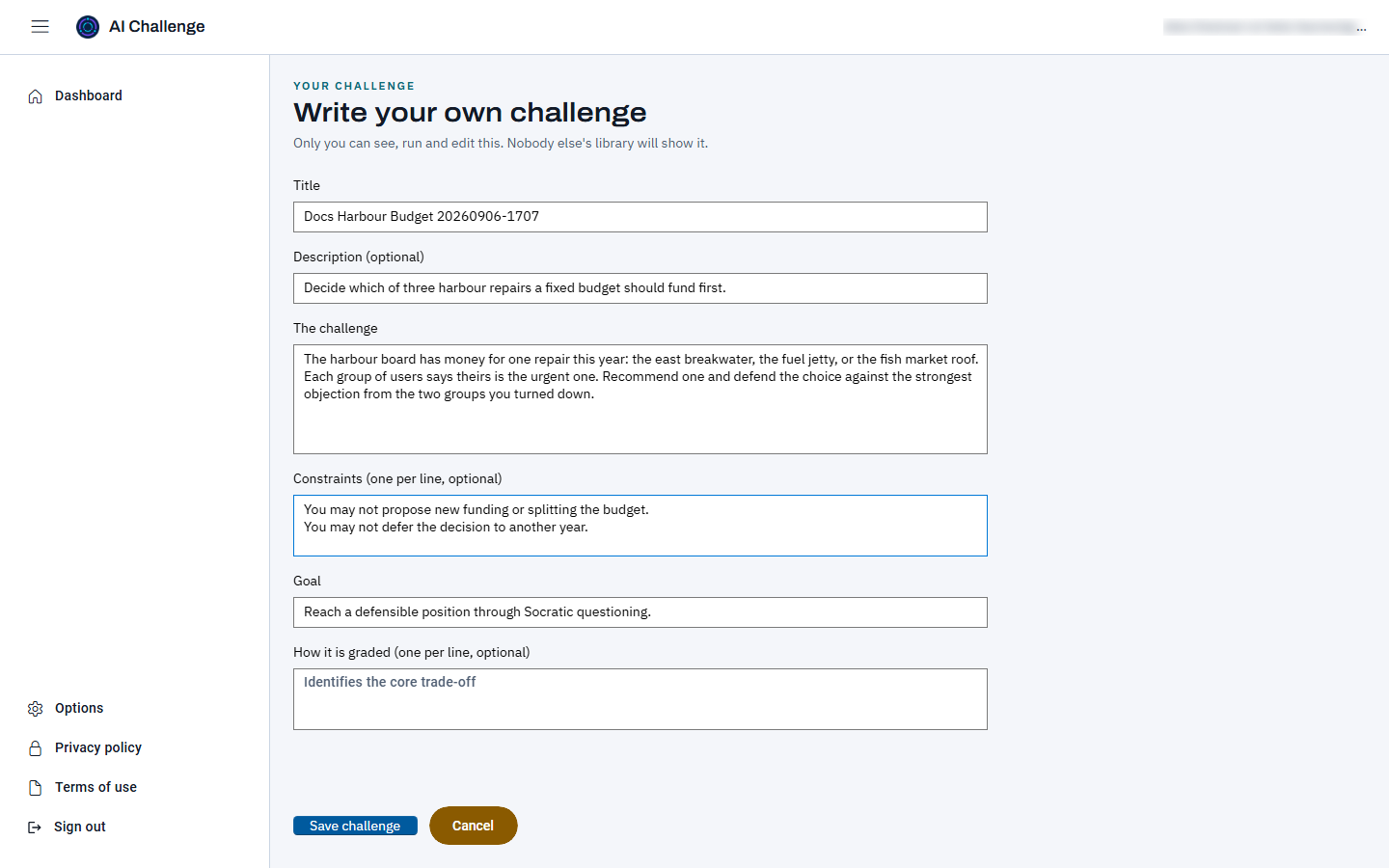 The Write your own challenge page, with a title, a one-line description, the challenge text describing a harbour board choosing one repair to fund, two constraints on separate lines, a prefilled goal, an empty grading box, and Save challenge and Cancel buttons.