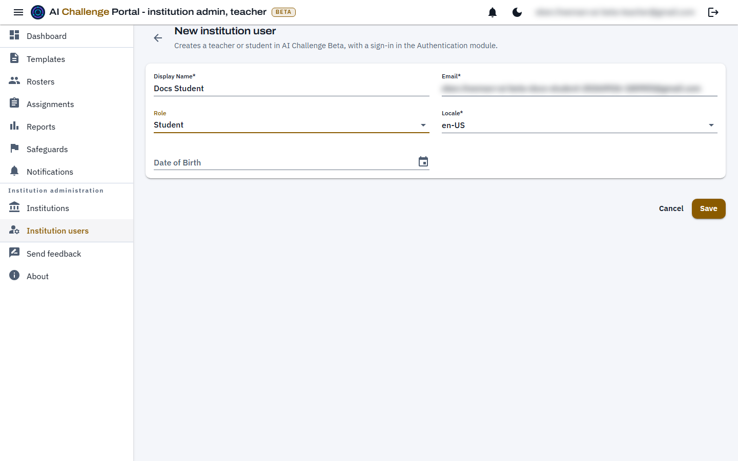 The new institution user form with Display Name, Email, Role, Locale and Date of Birth filled in, and Save and Cancel beneath. The email address is blurred.