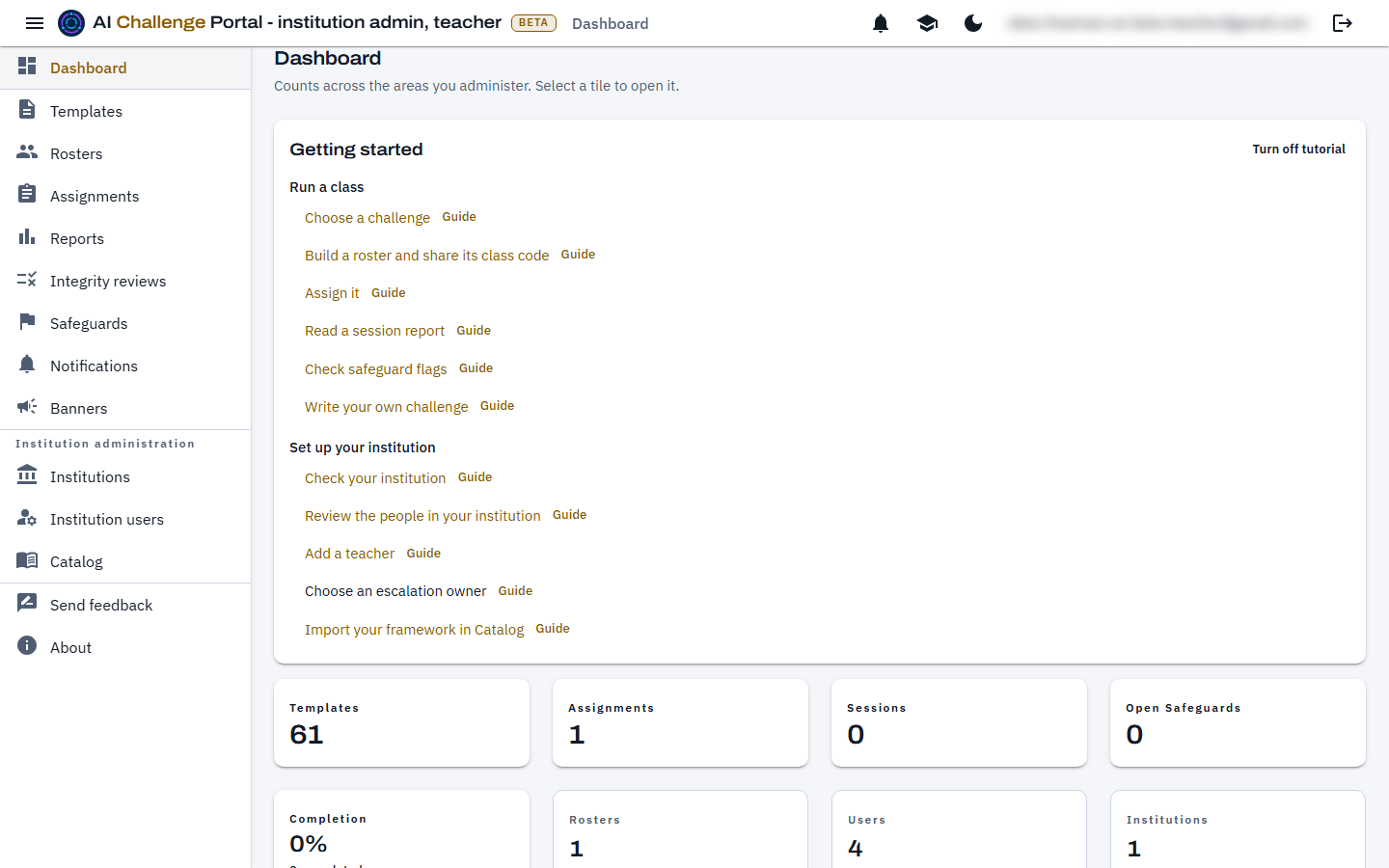 The dashboard of an account that is both a teacher and an institution administrator, with a Getting started card listing two tracks: Run a class with six teacher steps and Set up your institution with five institution steps, each with a Guide link and no ticks. A Turn off tutorial button sits at the top right of the card.