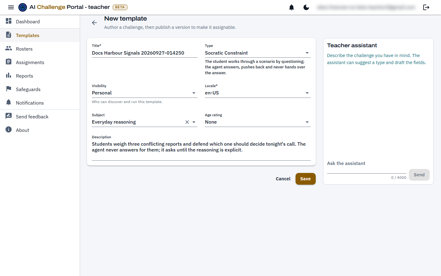 The new template form, filled in with a title, a type of Socratic Constraint, a visibility of Personal, a locale, a subject of Everyday reasoning, an empty age rating, and a description, with Cancel and Save buttons beneath it and the Teacher assistant panel to its right.
