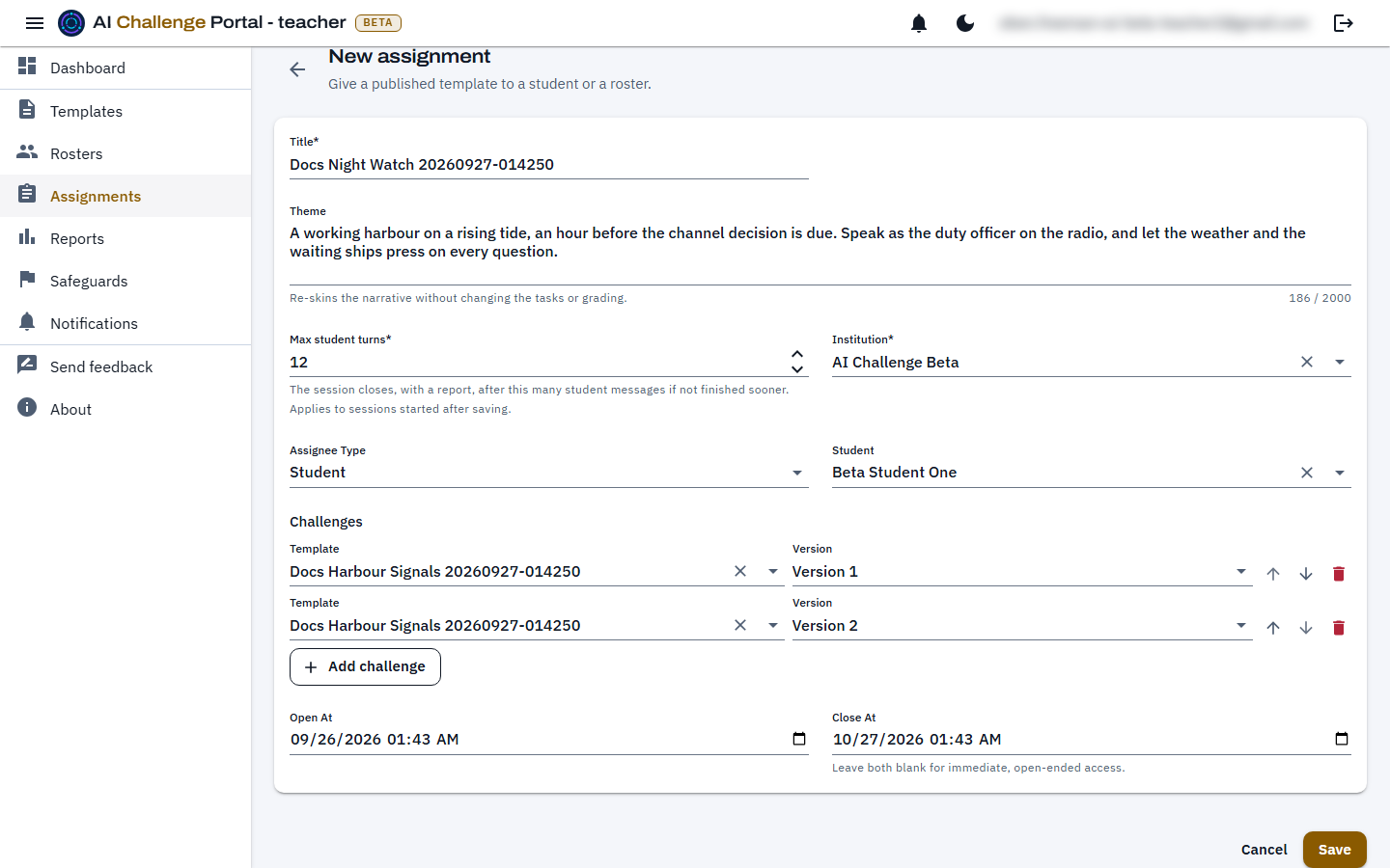 The new assignment form, filled in with a title, a theme, a Max student turns value, an assignee type of Student, a named student, two ordered challenge rows each with a template and a version, and Open At and Close At dates.