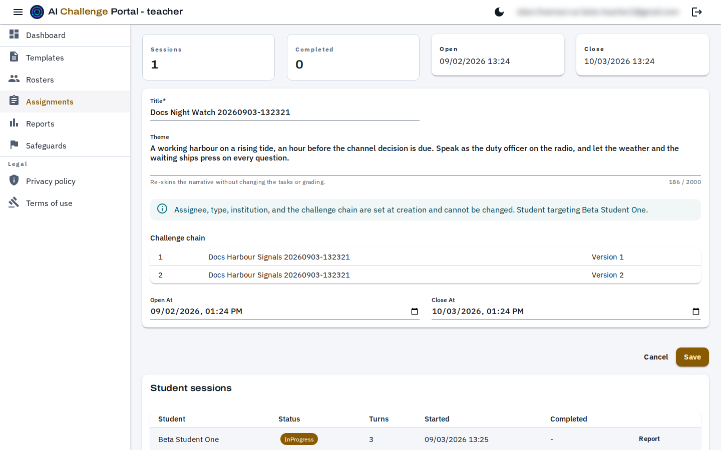 A saved assignment page with tiles for sessions, completed, open and close, the title and theme, a note that the assignee and chain cannot be changed, the read-only challenge chain of two versions, the Open At and Close At fields filled in, and a student sessions table with one in-progress row and a Report link.